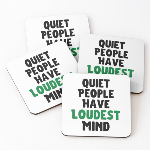 Item preview, Quiet People Have Loudest Mind designed and sold by hax28.