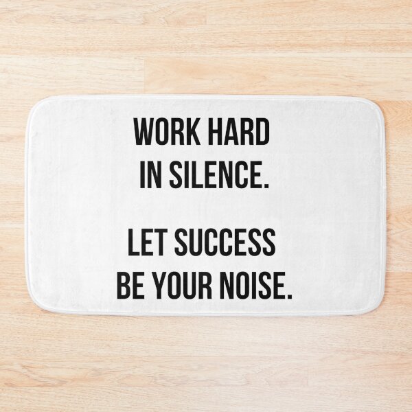 Item preview, Work Hard In Silence Let Your Success Be Your Noise designed and sold by KarolinaPaz.