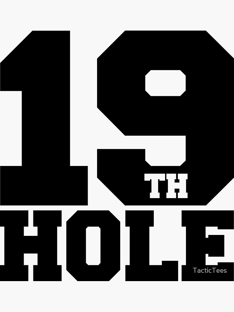 hole 19 watch