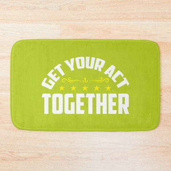 Item preview, Get your act together designed and sold by Motivational-m.