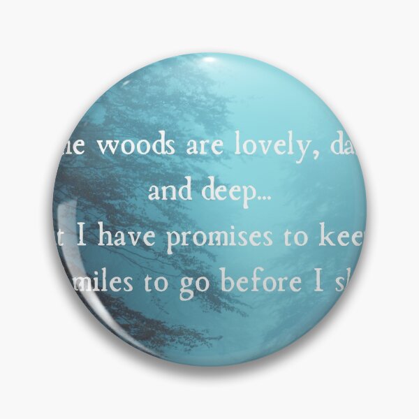 Item preview, The woods are lovely, dark and deep designed and sold by CassieNash.