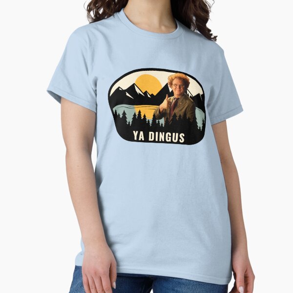 Item preview, Ya Dingus - Dr. Steve Brule designed and sold by Primotees.