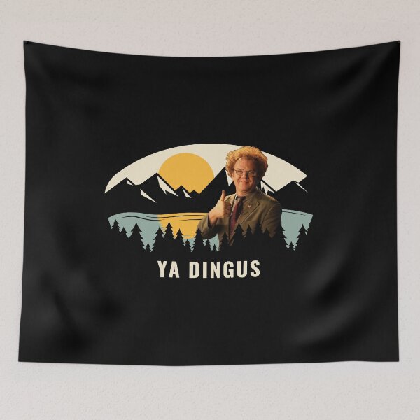 Item preview, Ya Dingus - Dr. Steve Brule designed and sold by Primotees.