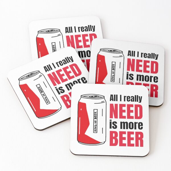 Item preview, Funny Saying All Really I Need Is More Beer -  King of Beer designed and sold by Clothing-Guru.
