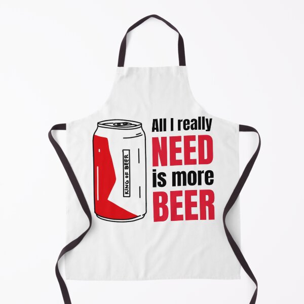 Item preview, Funny Saying All Really I Need Is More Beer -  King of Beer designed and sold by Clothing-Guru.