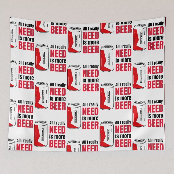 Item preview, Funny Saying All Really I Need Is More Beer -  King of Beer designed and sold by Clothing-Guru.