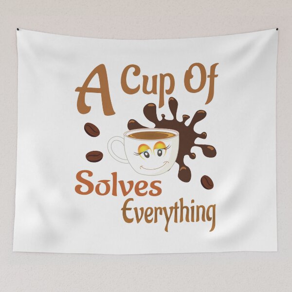 Item preview, A cup of coffee solves everything gift idea designed and sold by Beinfashion.