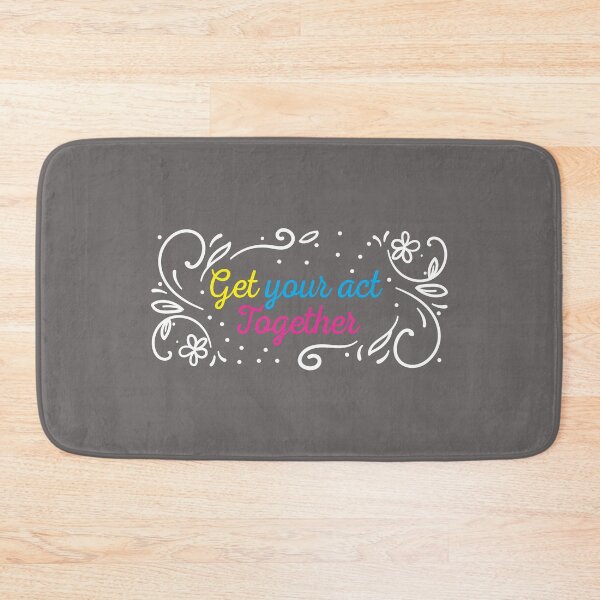Item preview, Get your act together designed and sold by Motivational-m.