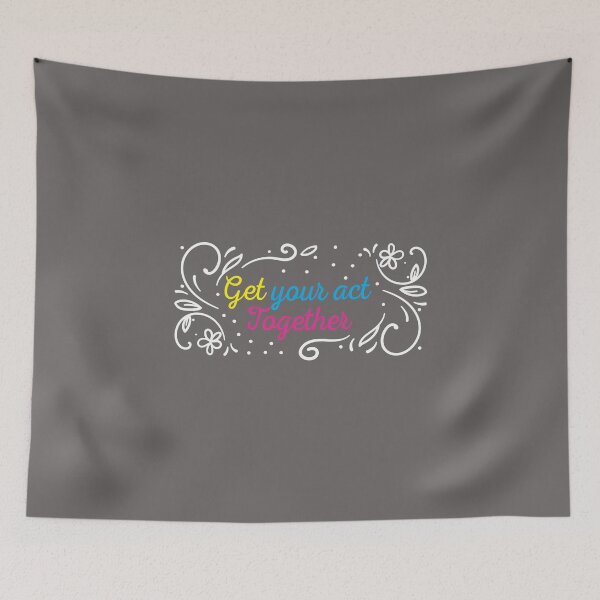Item preview, Get your act together designed and sold by Motivational-m.