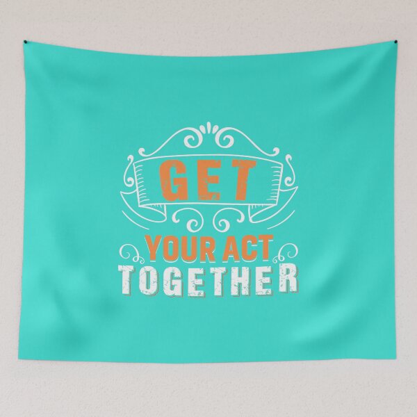 Item preview, Get your act together designed and sold by Motivational-m.