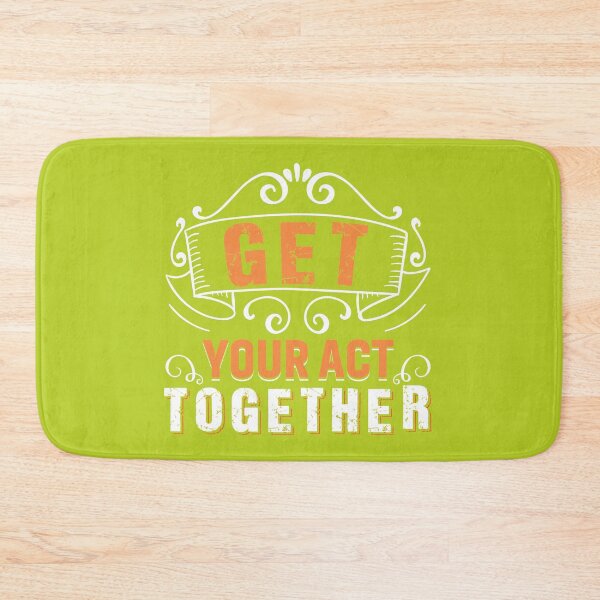 Item preview, Get your act together designed and sold by Motivational-m.
