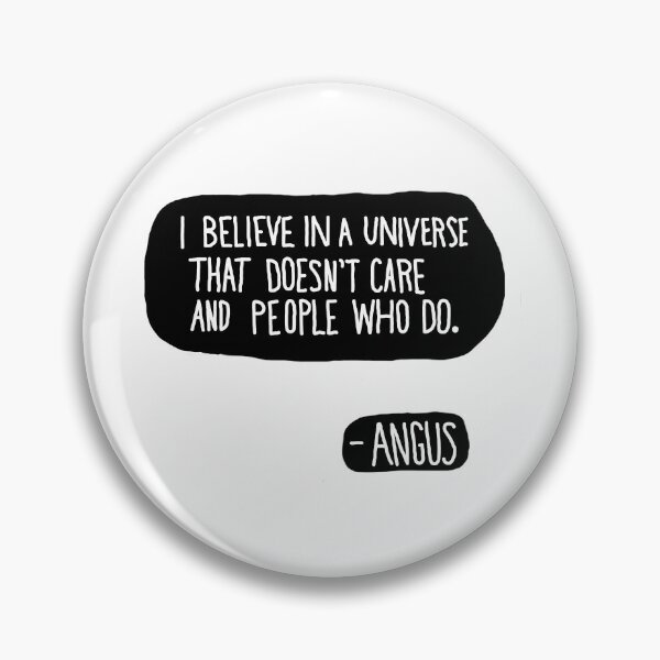 Item preview, I believe in a universe angus quote white designed and sold by o-hagan.