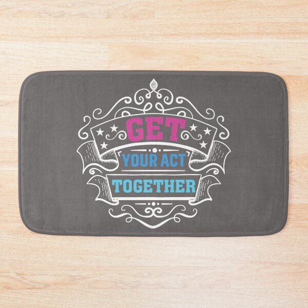 Item preview, Get your act together designed and sold by Motivational-m.
