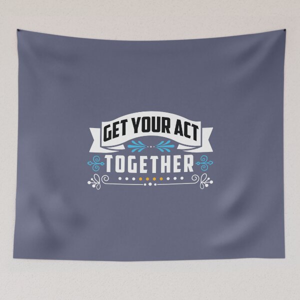 Item preview, Get your act together designed and sold by Motivational-m.