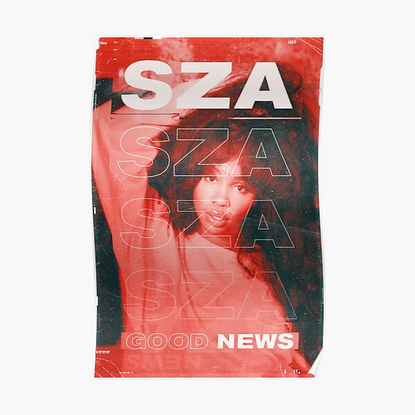 SZA Good Days Glitch 2 Poster