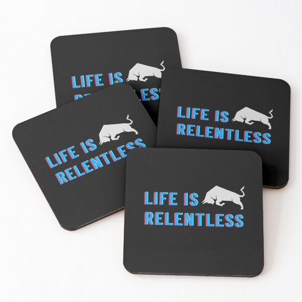 Item preview, Life is Relentless designed and sold by Summers Cool.