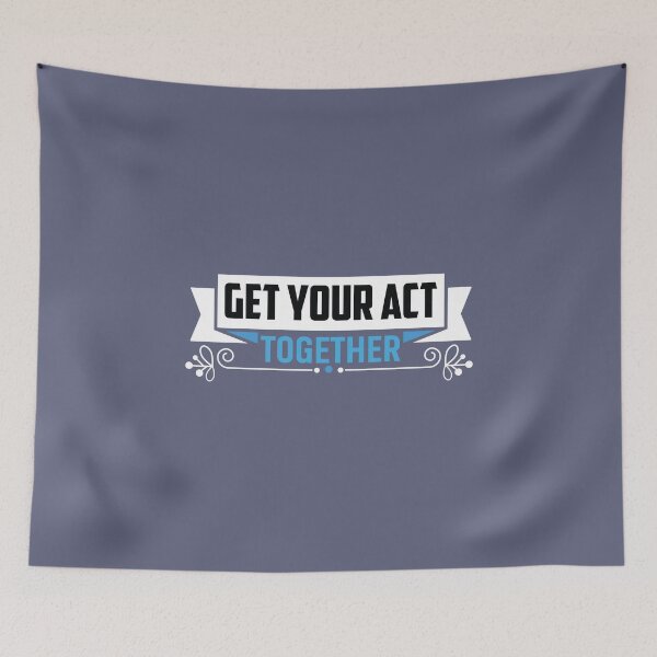 Item preview, Get your act together designed and sold by Motivational-m.