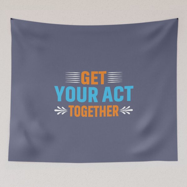 Item preview, Get your act together designed and sold by Motivational-m.