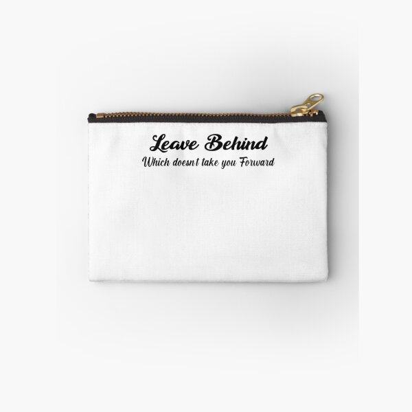 Item preview, Leave behind, wich doens't take you forward designed and sold by NiceShirtY.
