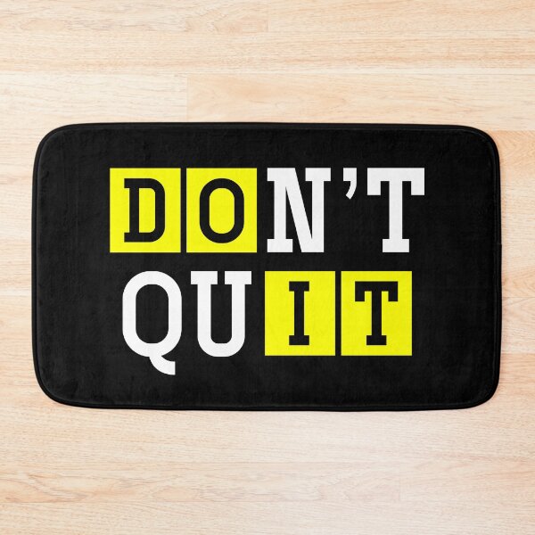 Item preview, Do It, Don't Quit designed and sold by Zmunki.