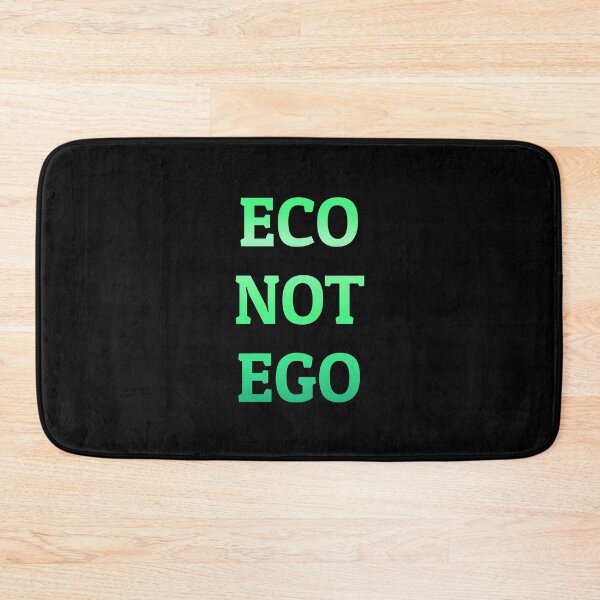 Item preview, Eco Not Ego - Go green for the planet designed and sold by Inspirationmotivation.