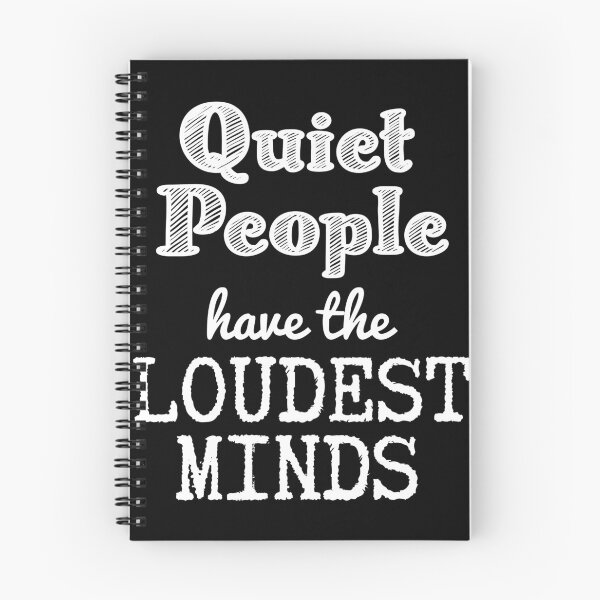 Item preview, Quiet people have the loudest minds quote by Stephen Hawking designed and sold by Junkie-Worx.