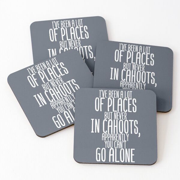 Item preview, I've been a lot of places but never in cahoots, apparently you can't go alone designed and sold by Sticker Up.