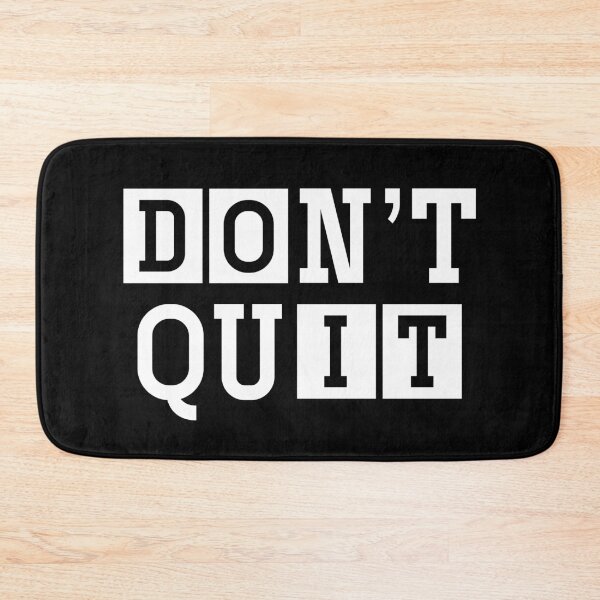 Item preview, Do It, Don't Quit designed and sold by Zmunki.
