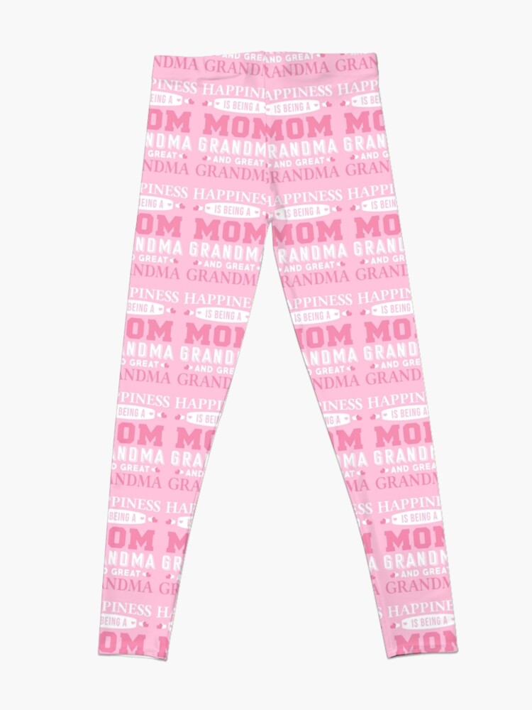 Disover Happiness Is Being A Mom Grandma And Great Grandma Design Leggings
