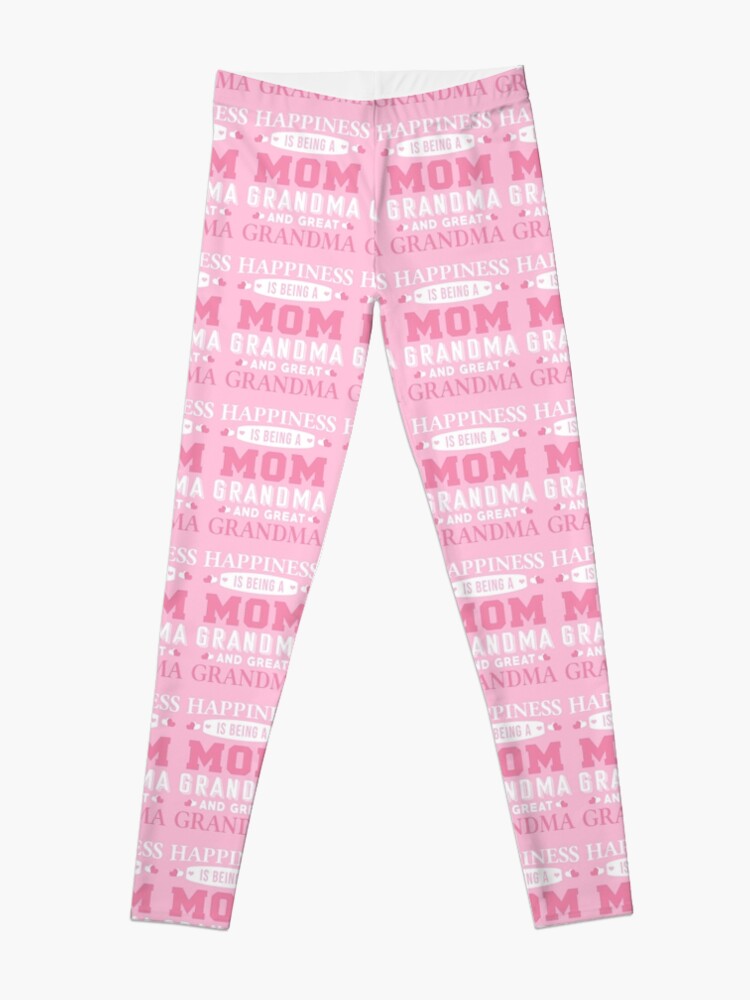 Discover Happiness Is Being A Mom Grandma And Great Grandma Design Leggings