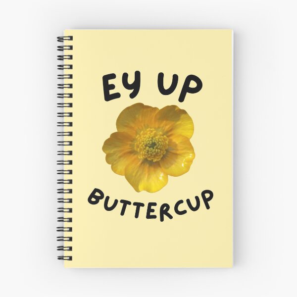 Item preview, Ey Up Buttercup designed and sold by charsquared.