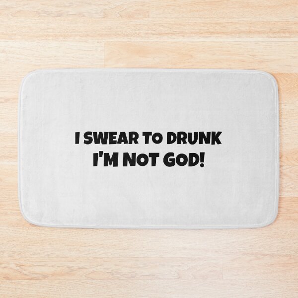 Item preview, I Swear To Drunk Im Not God designed and sold by Wachi-A.