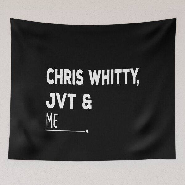 Item preview, Chris Whitty, JVT, and Me designed and sold by lolquotes.
