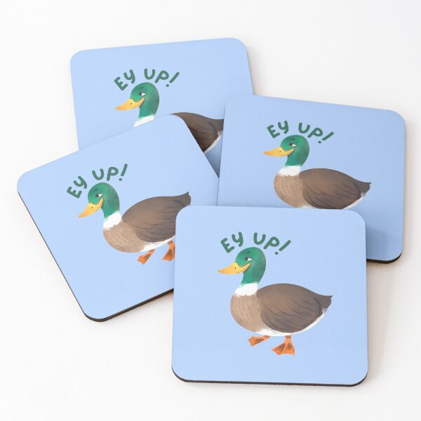 Item preview, Ey Up Me Duck designed and sold by charsquared.