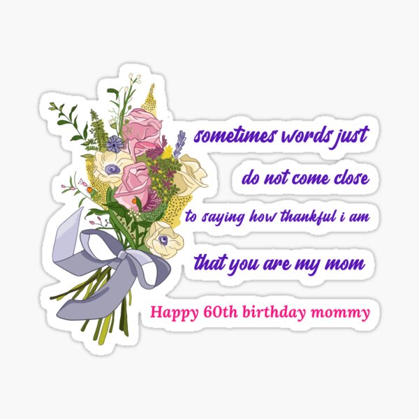 60Th, Sixty, Happy Birthday To You, Unique Birthday Wishes, Mom, Mum,  Mommy, Mother, Her, Super Mom