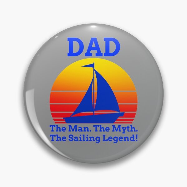 Item preview, DAD: The Man. The Myth. The Sailing Legend! - Gifts For Dad designed and sold by alancrapopod.