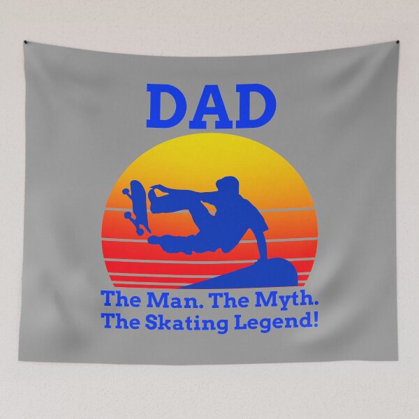 Item preview, DAD: The Man. The Myth. The Skating Legend! - Gifts For Dad designed and sold by alancrapopod.