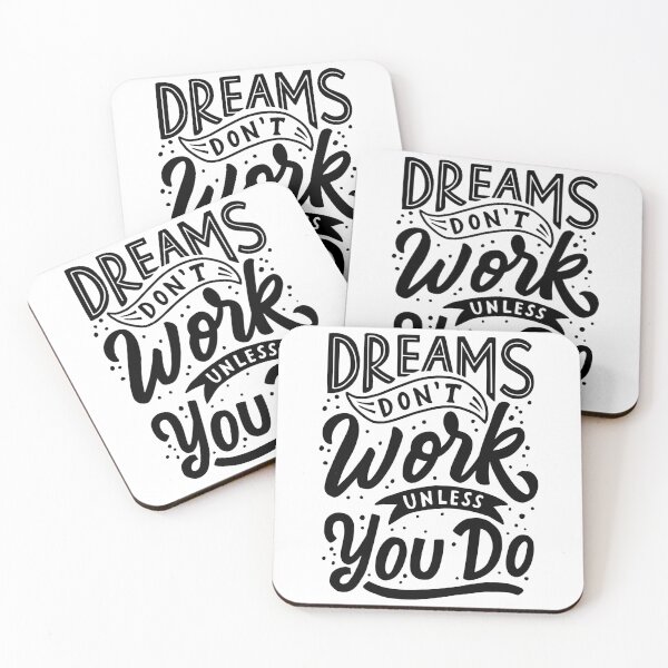 Item preview, Dreams don't Work Unless You Do designed and sold by Gavinstar.