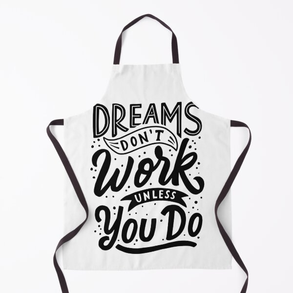 Item preview, Dreams don't Work Unless You Do designed and sold by Gavinstar.