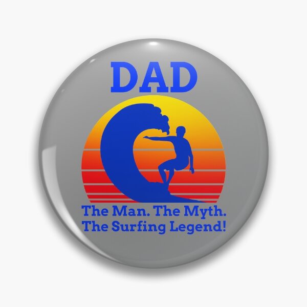 Item preview, DAD: The Man. The Myth. The Surfing Legend! - Gifts For Dad designed and sold by alancrapopod.