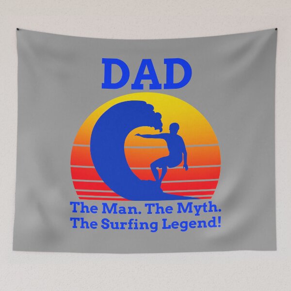 Item preview, DAD: The Man. The Myth. The Surfing Legend! - Gifts For Dad designed and sold by alancrapopod.