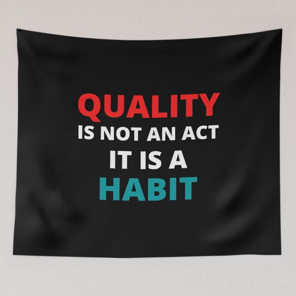 Item preview, Quality is not an act it is a habit designed and sold by MohitJain1109.
