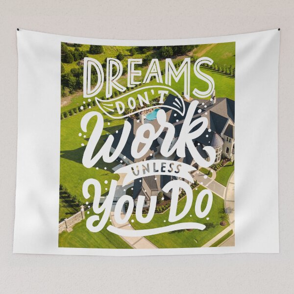 Item preview, Dreams don't Work Unless You Do designed and sold by Gavinstar.