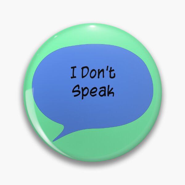 Item preview, I Don't Speak designed and sold by emilyrosew1.