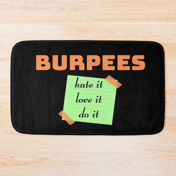 Item preview, Burpees. Love it,Hate it, Do it designed and sold by Damitparasayo.