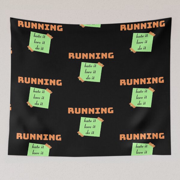 Item preview, Running. Love it,Hate it, Do it designed and sold by Damitparasayo.