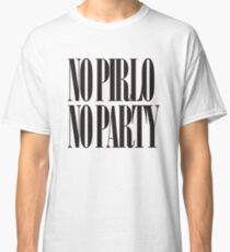 No Pirlo No Party Classic T-Shirt