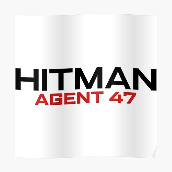 Hitman Agent 47 Posters Redbubble