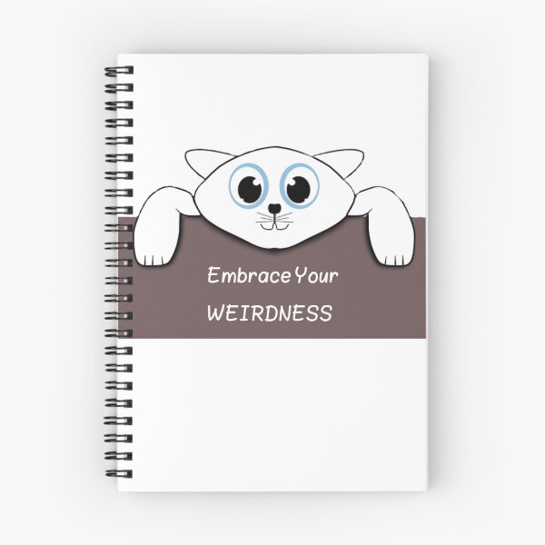 Item preview, Embrace Your Weirdness designed and sold by ActRightToday.