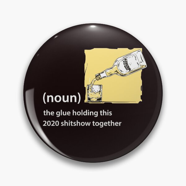 Item preview, The glue Holding This 2020 Shitshow Together designed and sold by verdecuddly.